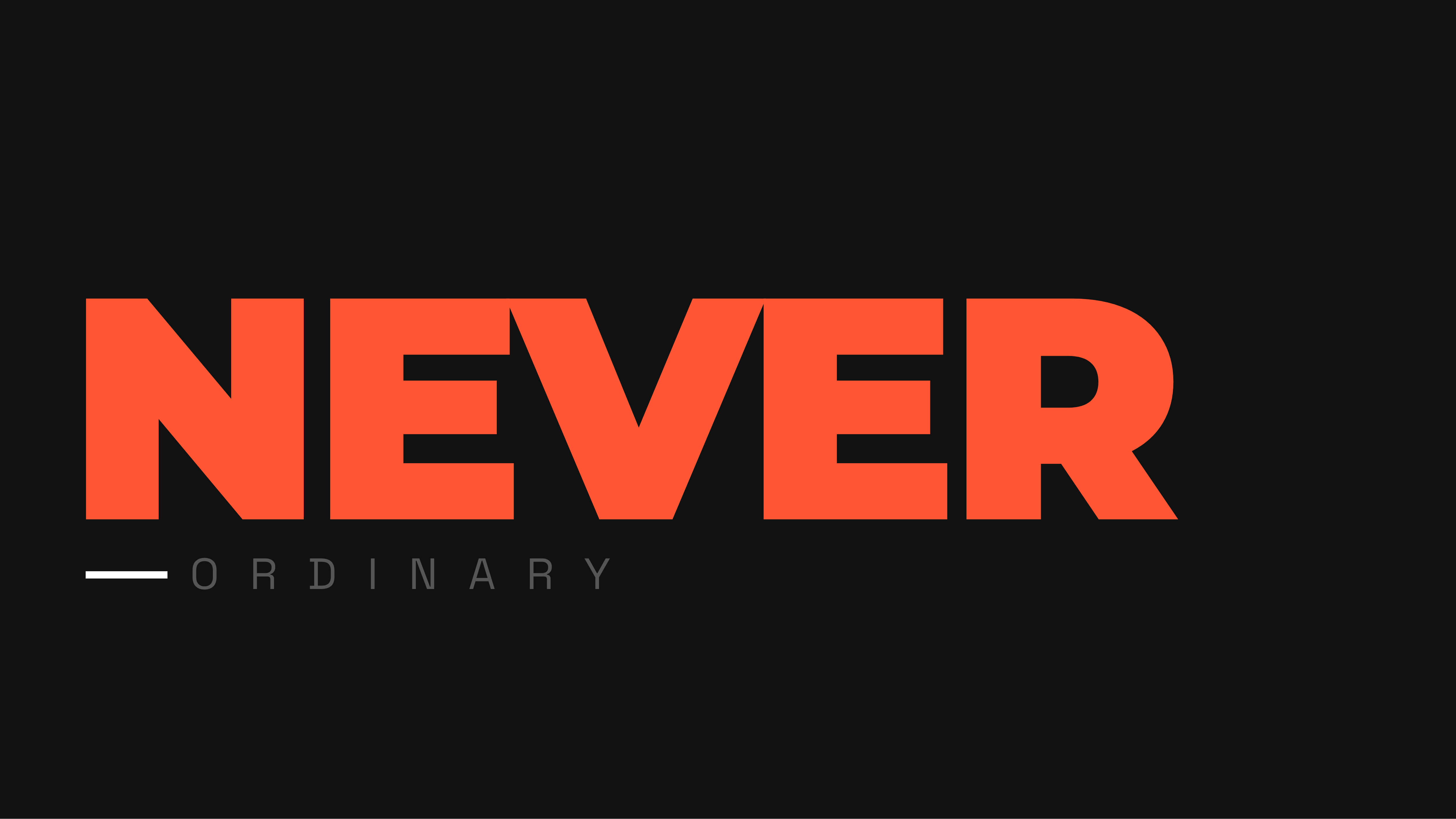 Never Ordinary